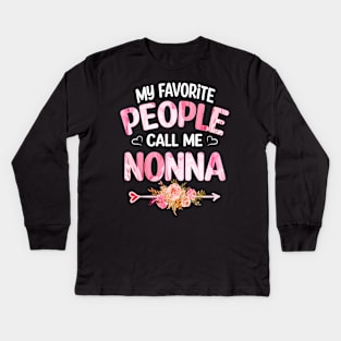 My Favorite People Call Me nonna Kids Long Sleeve T-Shirt